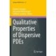 Qualitative Properties of Dispersive PDEs