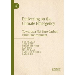 Delivering on the Climate Emergency: Towards a Net Zero Carbon Built Environment
