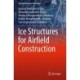 Ice Structures for Airfield Construction