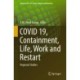 COVID 19, Containment, Life, Work and Restart: Regional Studies