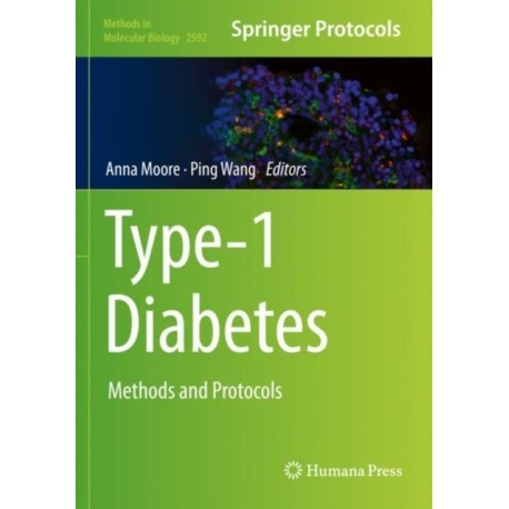 Type-1 Diabetes: Methods and Protocols