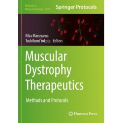 Muscular Dystrophy Therapeutics: Methods and Protocols