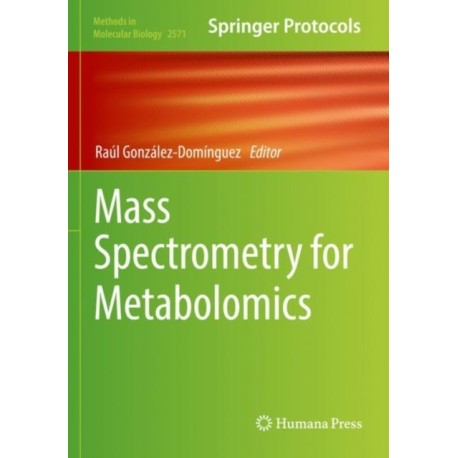 Mass Spectrometry for Metabolomics
