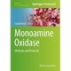 Monoamine Oxidase: Methods and Protocols