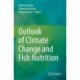 Outlook of Climate Change and Fish Nutrition