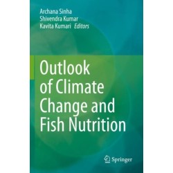 Outlook of Climate Change and Fish Nutrition