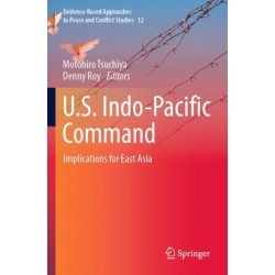 U.S. Indo-Pacific Command: Implications for East Asia