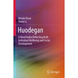 Huodegan: A Novel Index Reflecting Both Individual Wellbeing and Social Development