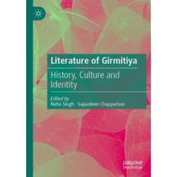 Literature of Girmitiya: History, Culture and Identity