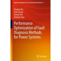 Performance Optimization of Fault Diagnosis Methods for Power Systems