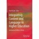 Integrating Content and Language in Higher Education: Developing Academic Literacy