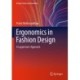 Ergonomics in Fashion Design: A Laypersons' Approach
