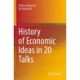 History of Economic Ideas in 20 Talks