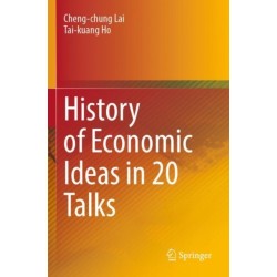 History of Economic Ideas in 20 Talks