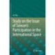 Study on the Issue of Taiwan’s Participation in the International Space