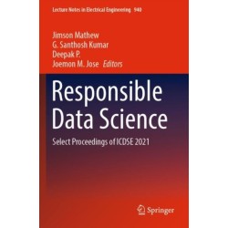 Responsible Data Science: Select Proceedings of ICDSE 2021
