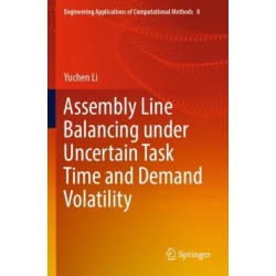 Assembly Line Balancing under Uncertain Task Time and Demand Volatility