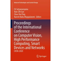 Proceedings of the International Conference on Computer Vision, High Performance Computing, Smart Devices and Networks: CHSN-2020