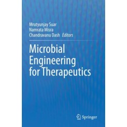 Microbial Engineering for Therapeutics