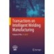 Transactions on Intelligent Welding Manufacturing: Volume IV No. 1 2020