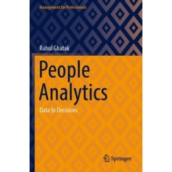 People Analytics: Data to Decisions