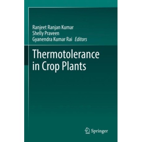 Thermotolerance in Crop Plants