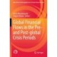 Global Financial Flows in the Pre- and Post-global Crisis Periods