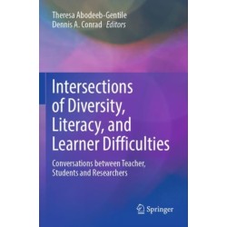 Intersections of Diversity, Literacy, and Learner Difficulties: Conversations between Teacher, Students and Researchers