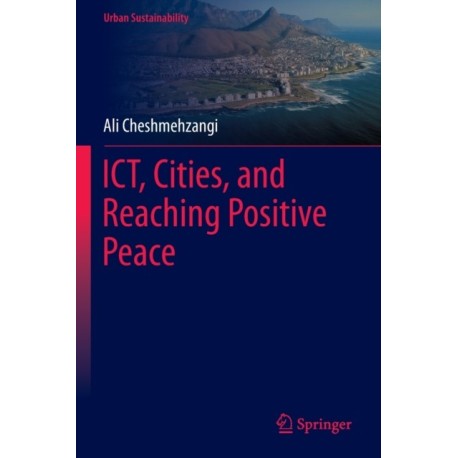 ICT, Cities, and Reaching Positive Peace