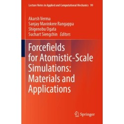 Forcefields for Atomistic-Scale Simulations: Materials and Applications