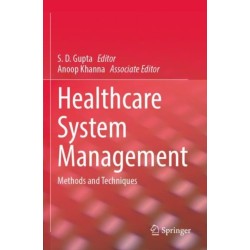 Healthcare System Management: Methods and Techniques