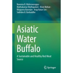 Asiatic Water Buffalo: A Sustainable and Healthy Red Meat Source
