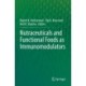 Nutraceuticals and Functional Foods in Immunomodulators