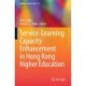 Service-Learning Capacity Enhancement in Hong Kong Higher Education