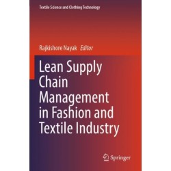 Lean Supply Chain Management in Fashion and Textile Industry