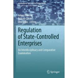 Regulation of State-Controlled Enterprises: An Interdisciplinary and Comparative Examination
