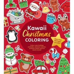 Kawaii Christmas Coloring: Color Cute Holiday Animals, Wintery Scenes, Yummy Treats and So Much More! More than 100 Pages to Color!