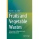 Fruits and Vegetable Wastes: Valorization to Bioproducts and Platform Chemicals