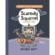 Scaredy Squirrel Scared Silly