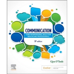 Communication: Core Interpersonal Skills for Healthcare Professionals