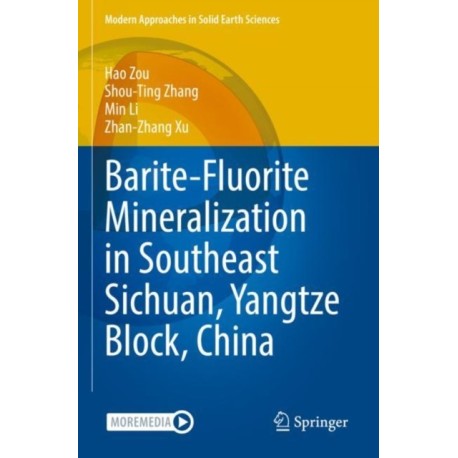 Barite-Fluorite Mineralization in Southeast Sichuan, Yangtze Block, China