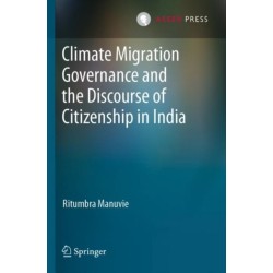 Climate Migration Governance and the Discourse of Citizenship in India