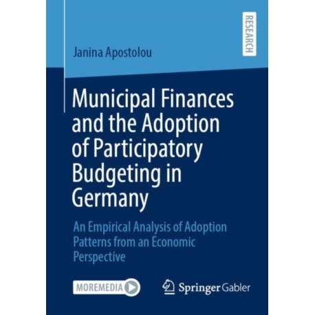 Municipal Finances and the Adoption of Participatory Budgeting in Germany: An Empirical Analysis of Adoption Patterns from an Economic Perspective