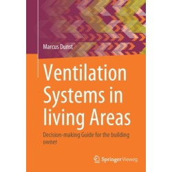 Ventilation Systems in living Areas: Decision-making Guide for the building owner