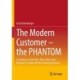 The Modern Customer – the PHANTOM: Customers on the Run: How Sales must Respond to Radically New Buying Behavior