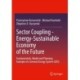 Sector Coupling - Energy-Sustainable Economy of the Future: Fundamentals, Model and Planning Example of a General Energy System (GES)