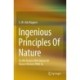 Ingenious Principles of Nature: Do We Reckon With Nature Or Nature Reckons With Us