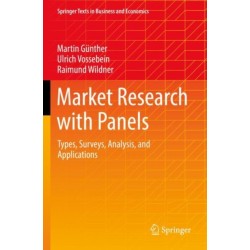 Market Research with Panels: Types, Surveys, Analysis, and Applications