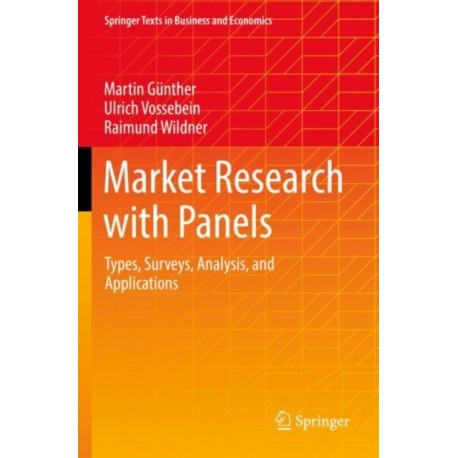 Market Research with Panels: Types, Surveys, Analysis, and Applications