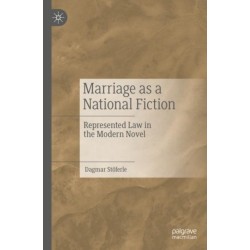 Marriage as a National Fiction: Represented Law in the Modern Novel